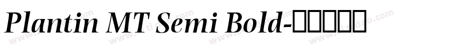 Plantin MT Semi Bold字体转换